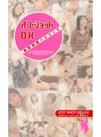 FEDX-034 - Off Shot Deluxe. Welcome To The Movie Set